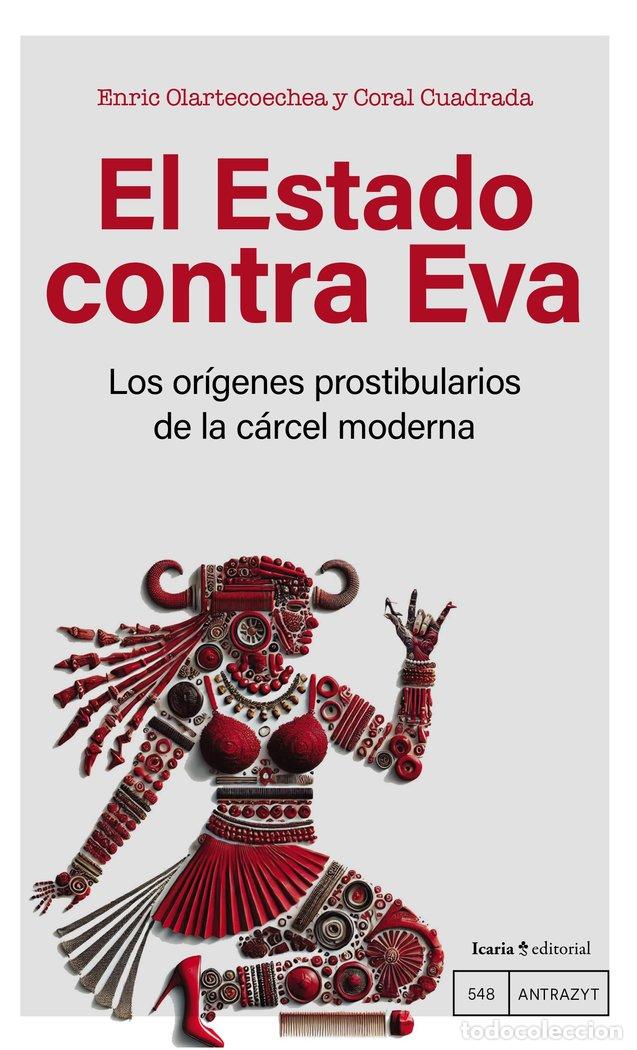 books: EL ESTADO CONTRA EVA - OLARTECOECHEA, ENRIC