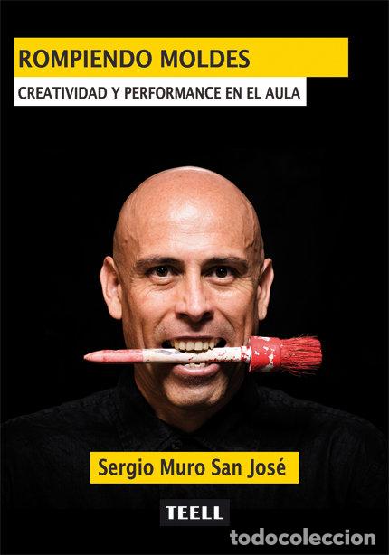 books: ROMPIENDO MOLDES - MURO SAN JOSE, SERGIO