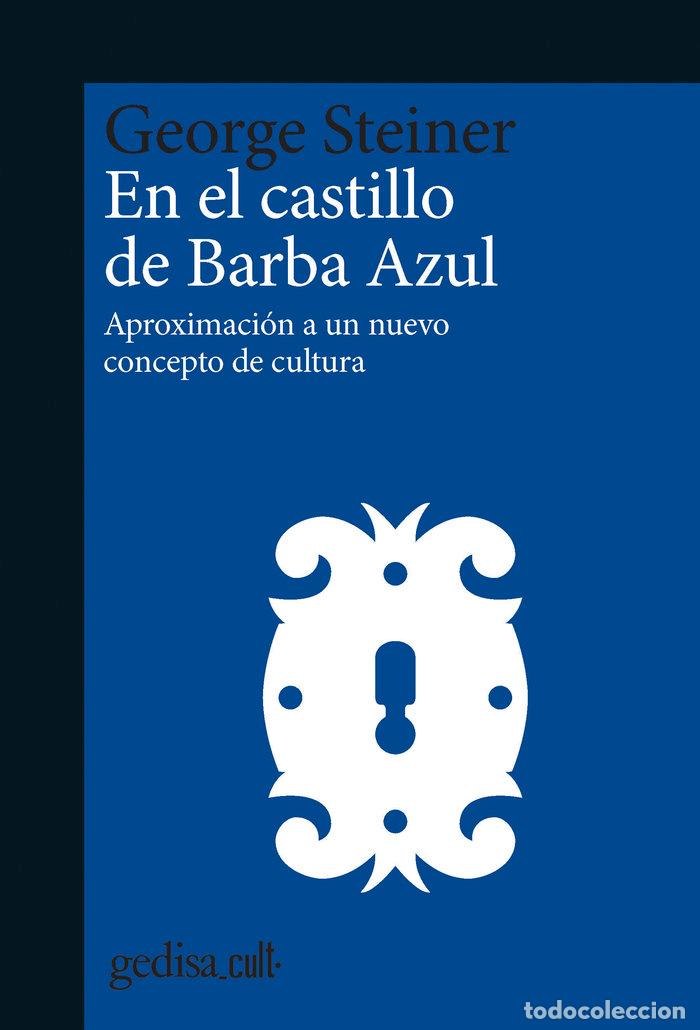 books: EN EL CASTILLO DE BARBA AZUL - STEINER, GEORGE