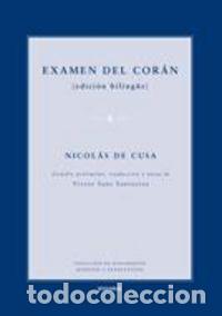 Libri: EXAMEN DEL CORAN (EDICION BILIG&Uuml;E) - NICOLAS DE CUSA