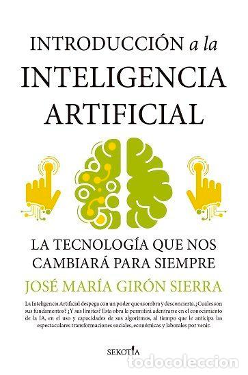 B&uuml;cher: INTRODUCCION A LA INTELIGENCIA ARTIFICIAL - GIRON SIERRA, JOSE MARIA
