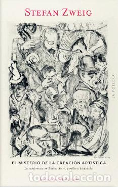 B&uuml;cher: EL MISTERIO DE LA CREACION ARTISTICA - STEFAN ZWEIG