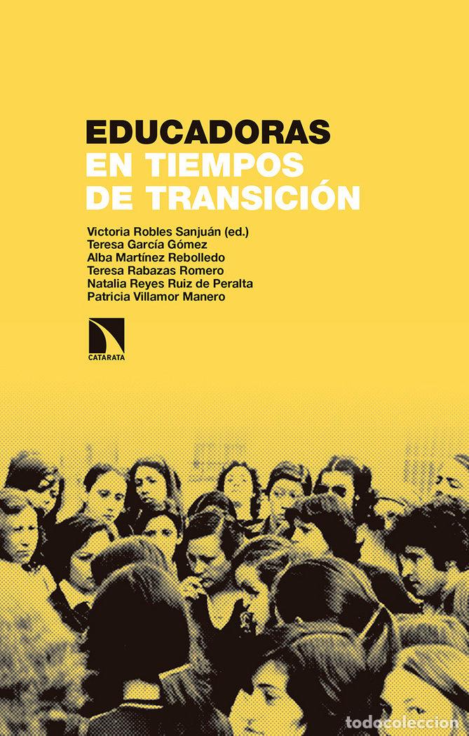 B&uuml;cher: EDUCADORAS EN TIEMPOS DE TRANSICION - ROBLES SANJUAN, VICTORIA