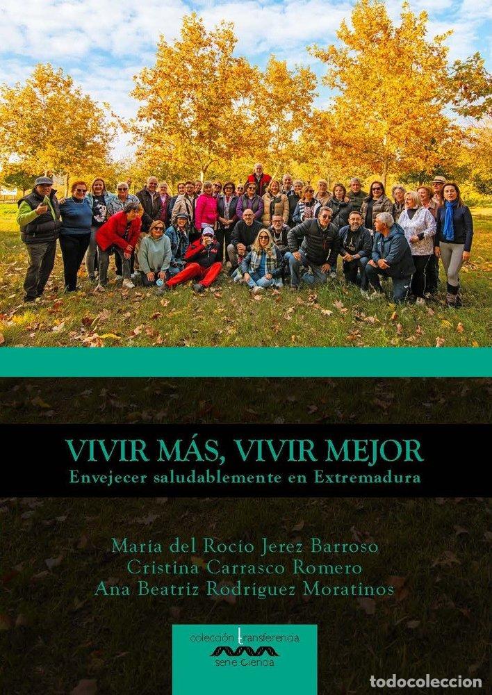 Libros: VIVIR MAS VIVIR MEJOR - JEREZ BARROSO, MARIA DEL ROCIO