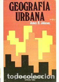Libros: GEOGRAFIA URBANA - JOHNSON, JAMES H.