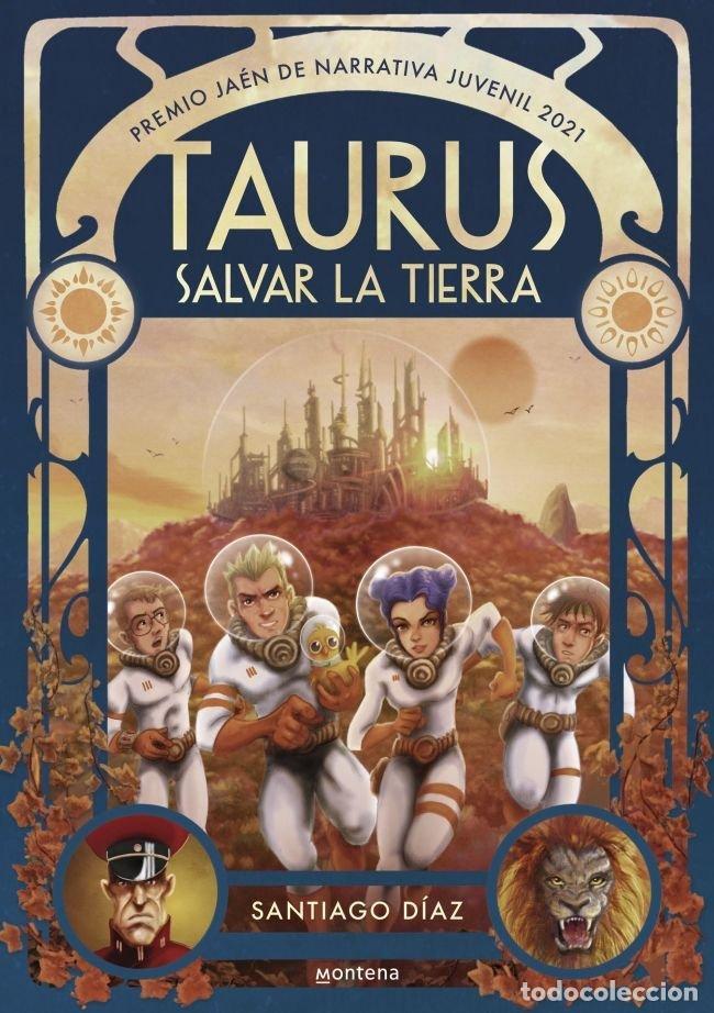 B&uuml;cher: TAURUS SALVAR LA TIERRA PREMIO JAEN 2021 - DIAZ, SANTIAGO