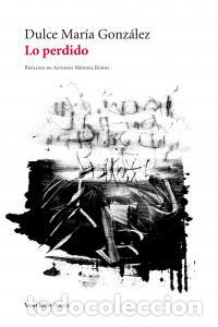 B&uuml;cher: LO PERDIDO - GONZALEZ, DULCE MARIA