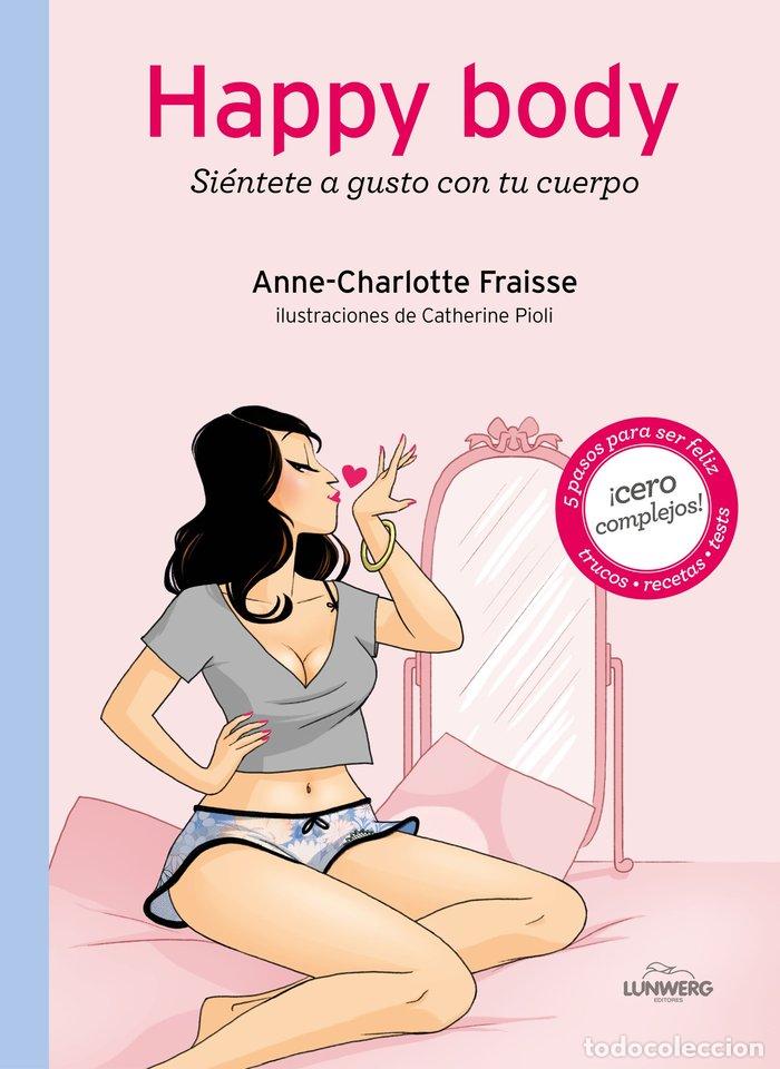 B&uuml;cher: HAPPY BODY - FRAISSE, ANNE CHARLOTTE