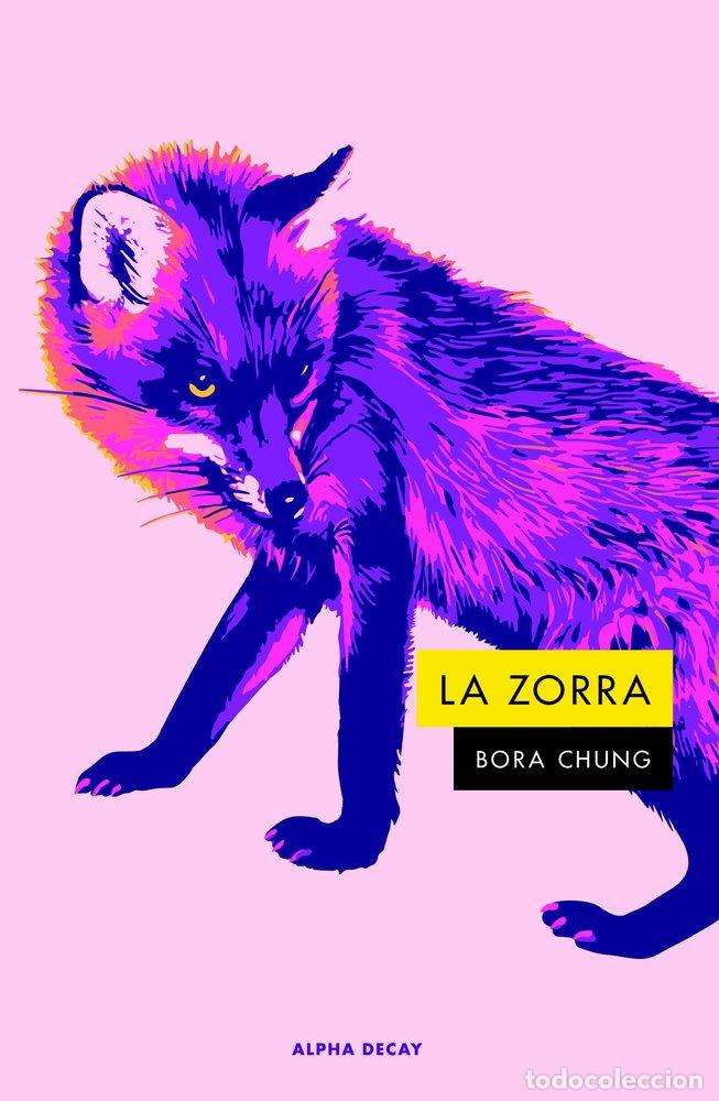 Libros: ZORRA, LA - Chung, Bora - Foto 1