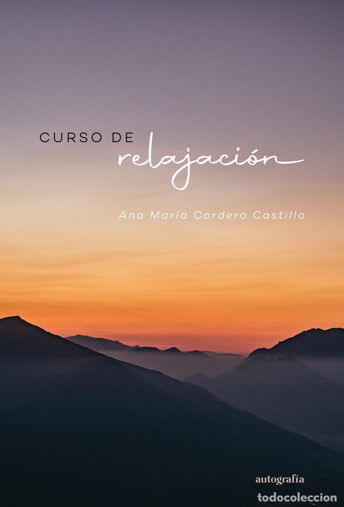 Libros: CURSO DE RELAJACION - CORDERO CASTILLO, ANA MARIA