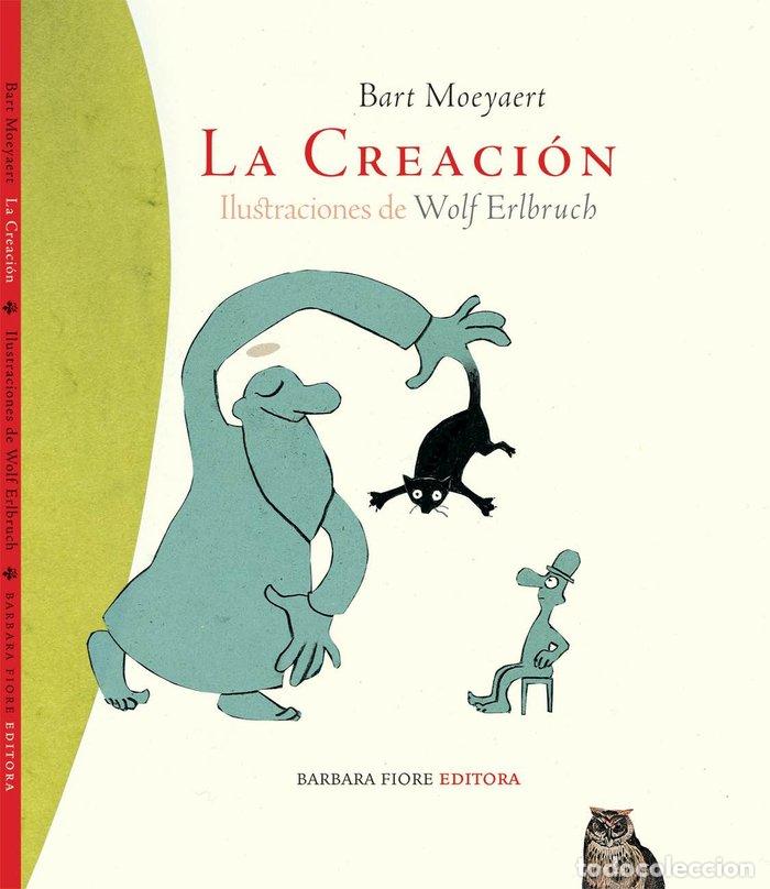 Livres: CREACION,LA - BART, MOEYAERT