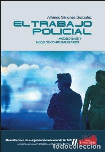 books: EL TRABAJO POLICIAL - SANCHEZ GONZALEZ, ALFONSO