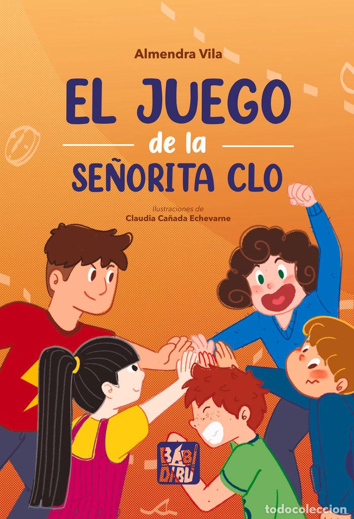 Libri: JUEGO DE LA SE&Ntilde;ORITA CLO,EL - VILA, ALMENDRA