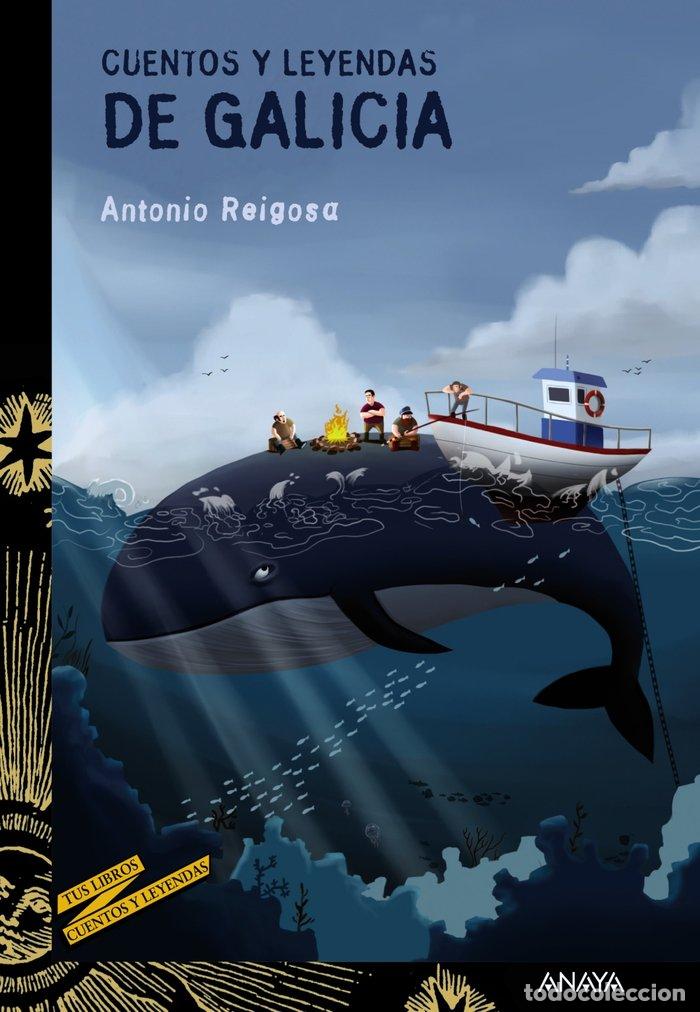 Libri: CUENTOS Y LEYENDAS DE GALICIA - REIGOSA, ANTONIO