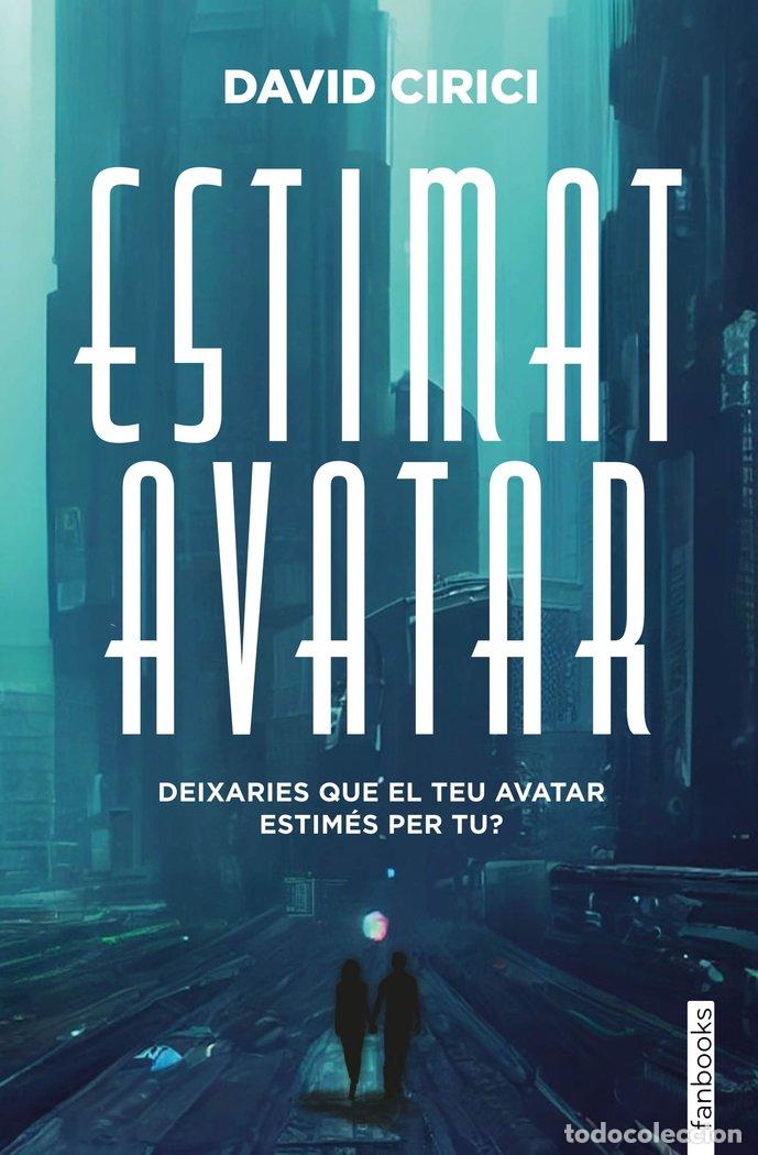Libri: ESTIMAT AVATAR - CIRICI, DAVID