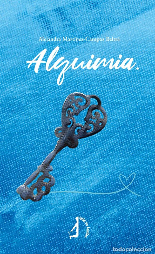 B&uuml;cher: ALQUIMIA - MARTINEZ-CAMPOS BELTRA, ALEJANDRA