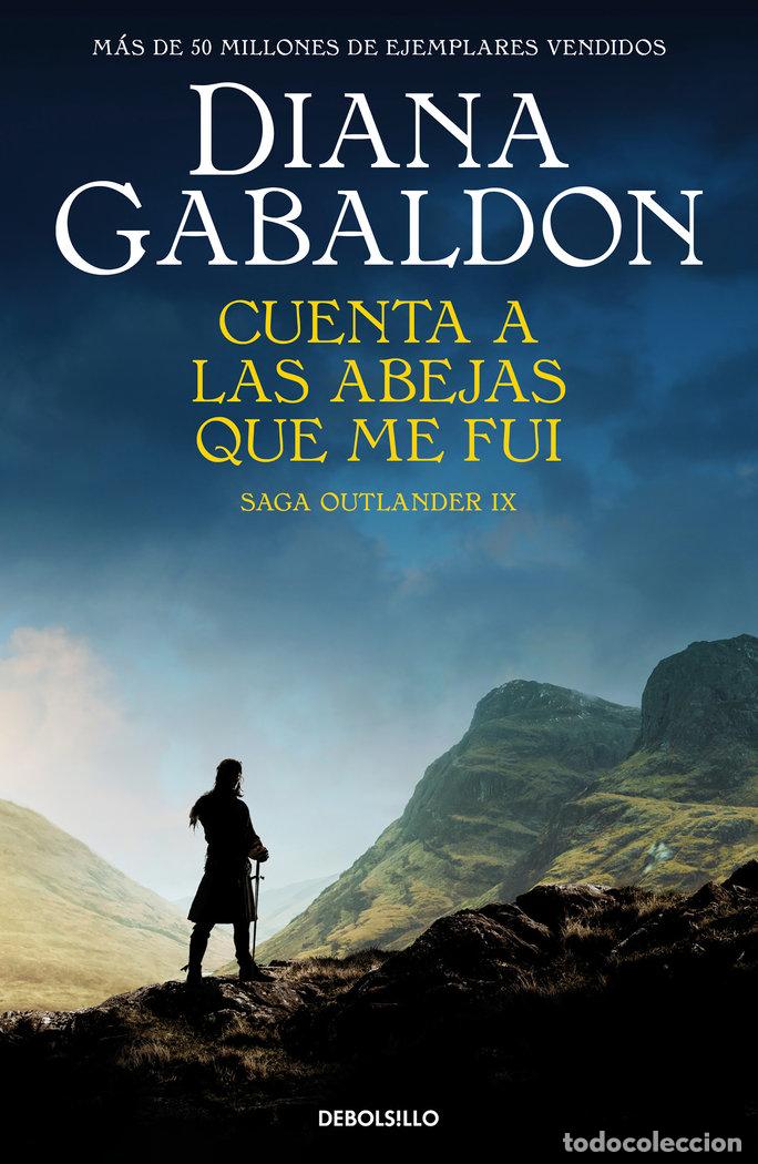 B&uuml;cher: CUENTA A LAS ABEJAS QUE ME FUI SAGA OUTLANDER 9 - GABALDON, DIANA