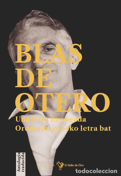 B&uuml;cher: UNA LETRA IMPAGADA EDICION CASTELLANO/EUSKERA - OTERO, BLAS DE