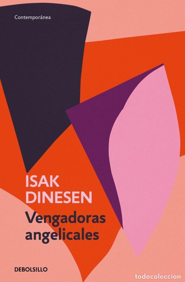 books: VENGADORAS ANGELICALES - DINESEN, ISAK