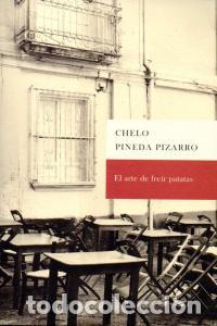 Libri: ARTE DE FREIR PATATAS,EL - PINEDA PIZARRO, CONSUELO