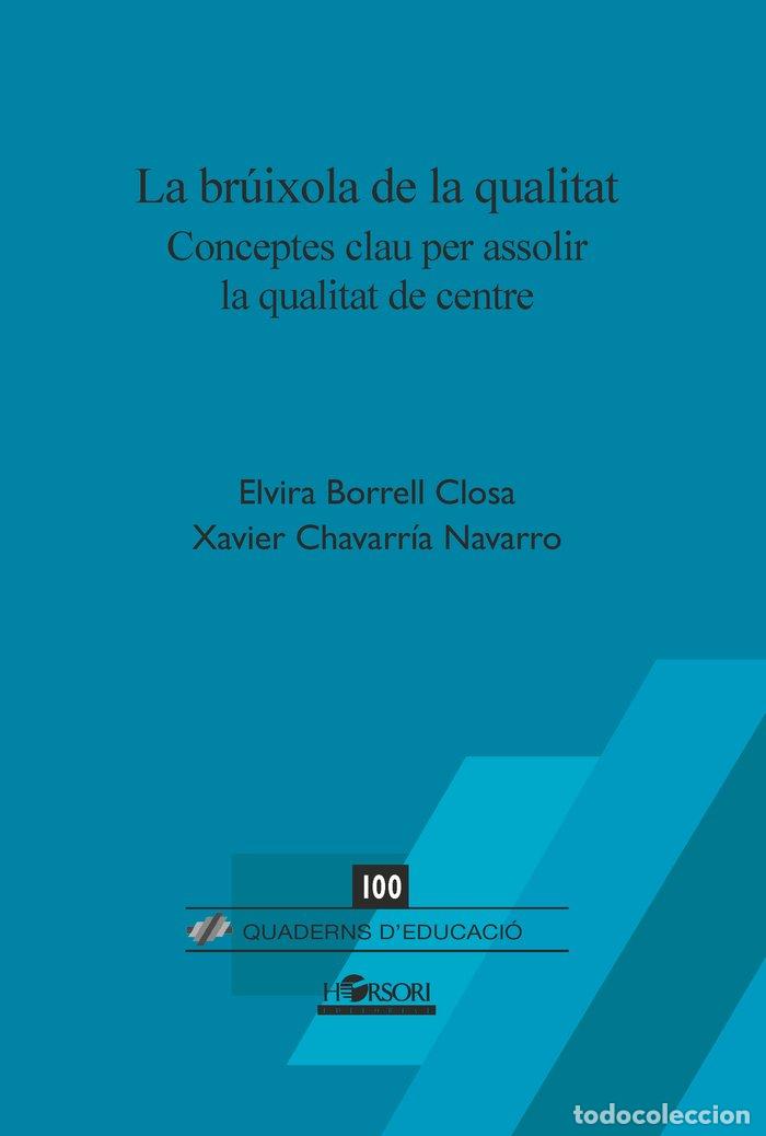 Livros: LA BRUIXOLA DE LA QUALITAT - BORRELL, ELVIRA