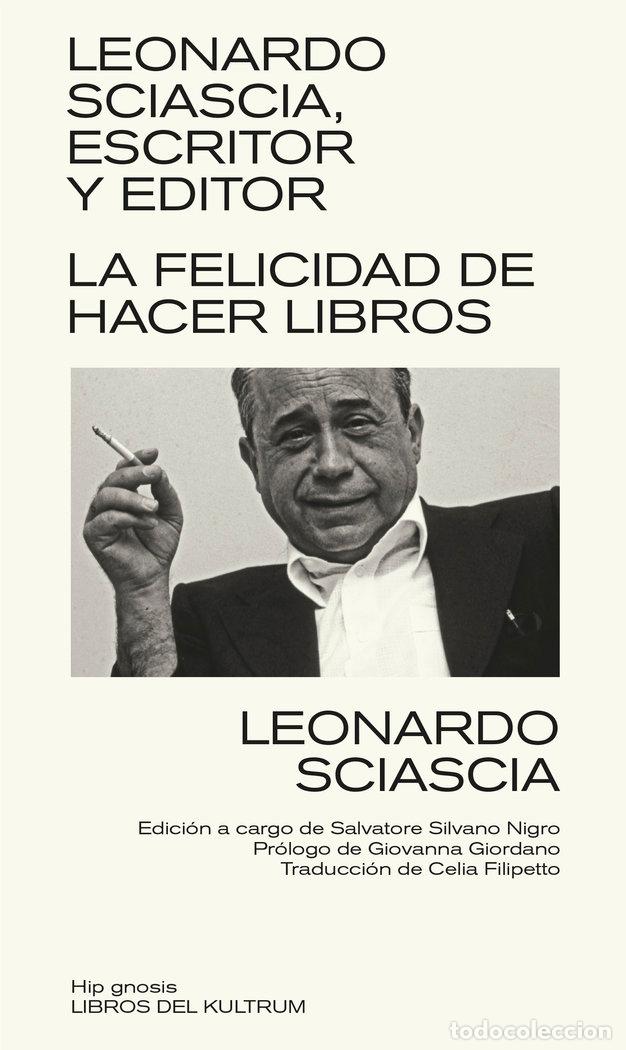 books: LEONARDO SCIASCIA,ESCRITOR Y EDITOR - SCIASCIA, LEONARDO