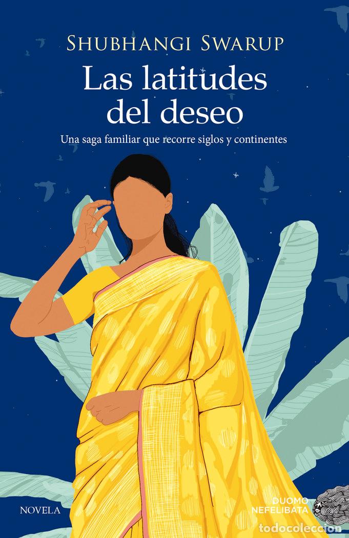 Libros: LATITUDES DEL DESEO,LAS - SWARUP, SHUBHANGI