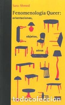 books: FENOMENOLOGIA QUEER ORIENTACIONES OBJETOS OTROS - AHMED, SARA