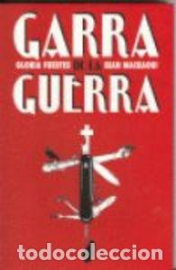 Libros: GARRA DE LA GUERRA - FUERTES, GLORIA