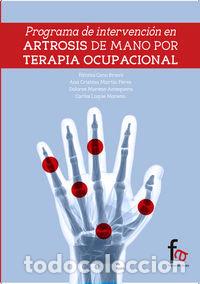 Libri: PROGRAMA DE INTERVENCION EM ARTROSIS DE MANOS POR TERAPIA O - AA.VV