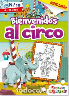Libri: PASATIEMPOS INF BIENVENIDOS AL CIRCO 10 - AA.VV
