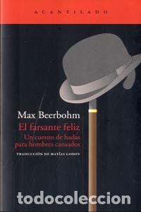 B&uuml;cher: FARSANTE FELIZ - BEERBOHM, MAX