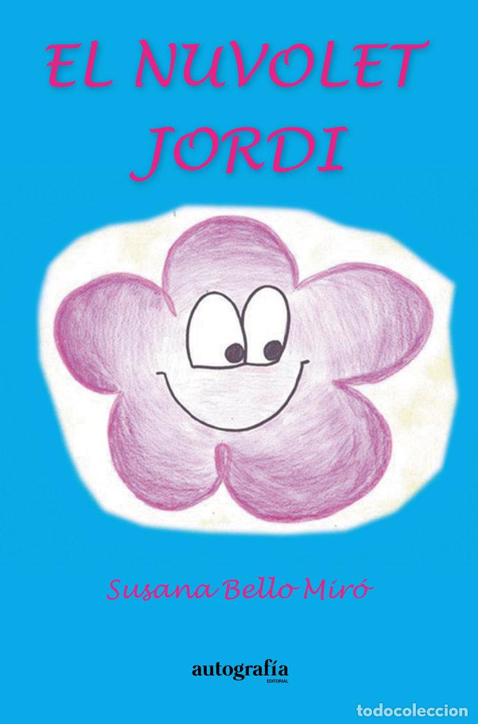 Libros: EL NUVOLET JORDI - BELLO MIRO, SUSANA