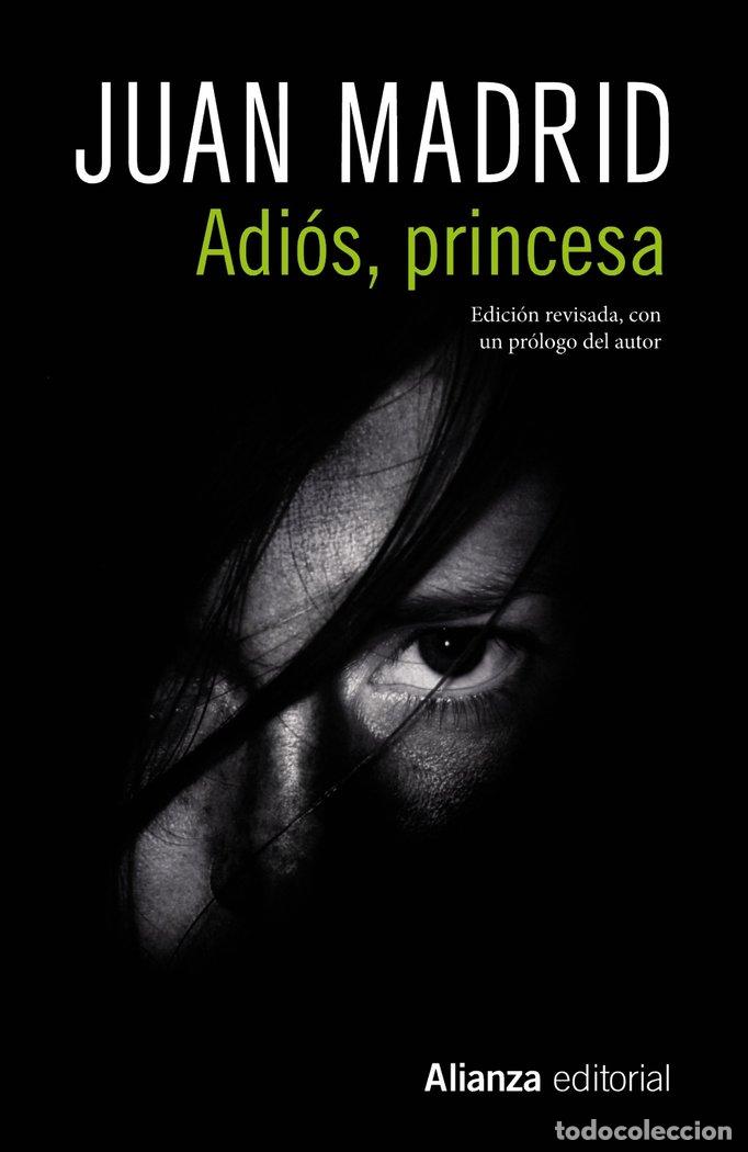 Libri: ADIOS PRINCESA - MADRID, JUAN