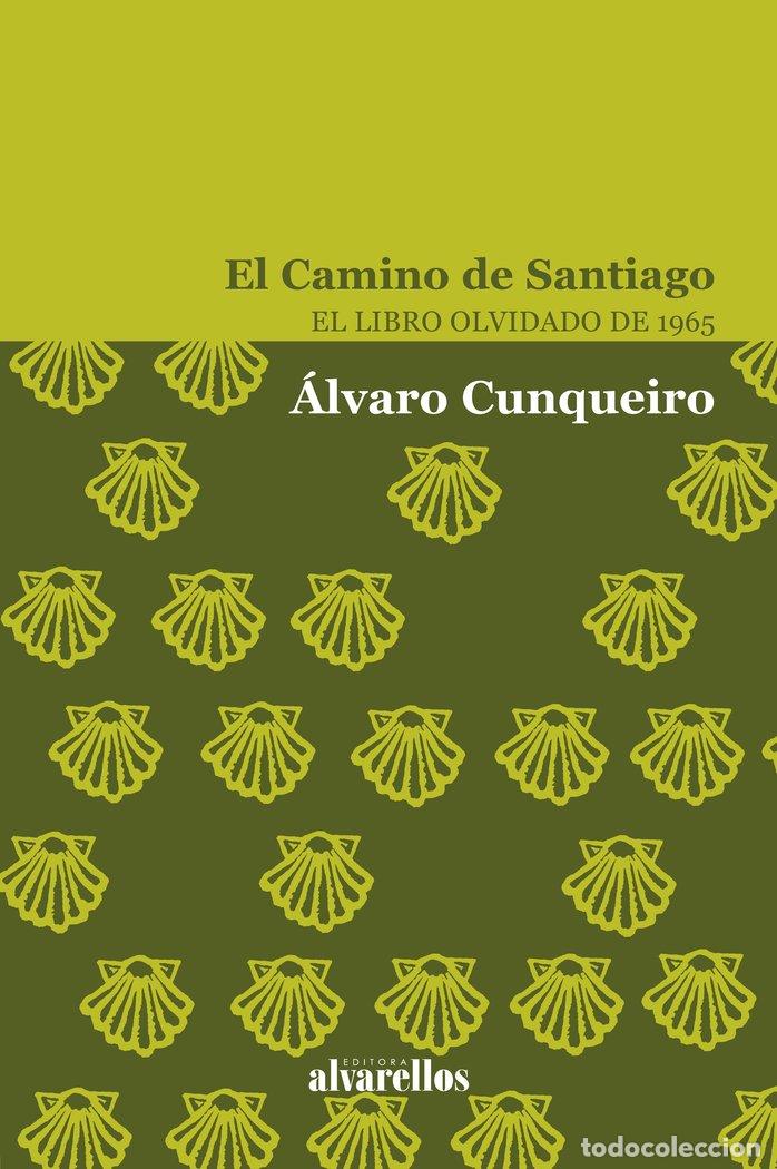 books: EL CAMINO DE SANTIAGO - CUNQUEIRO MORA, ALVARO