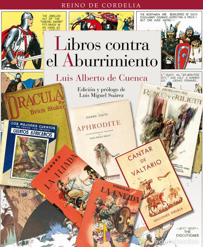 Libri: LIBROS CONTRA EL ABURRIMIENTO - DE CUENCA Y PRADO, LUIS ALBERTO