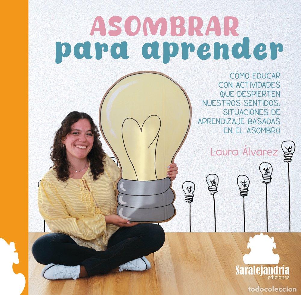 Libros: ASOMBRAR PARA APRENDER - ALVAREZ, LAURA