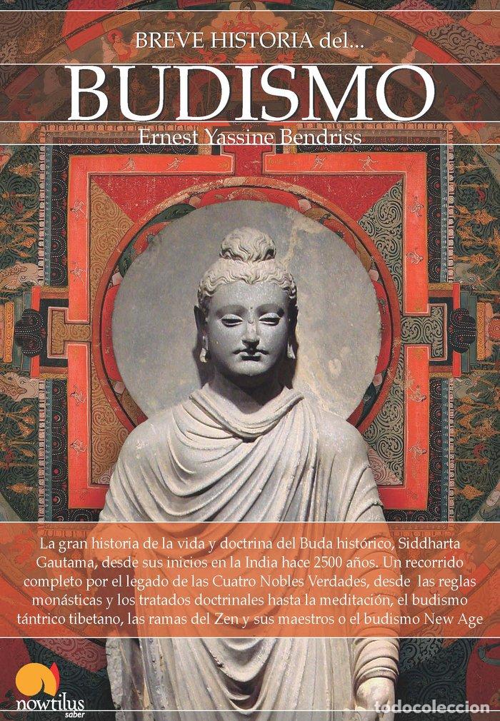 Livros: BREVE HISTORIA DEL BUDISMO - YASSINE BENDRISS, ERNEST