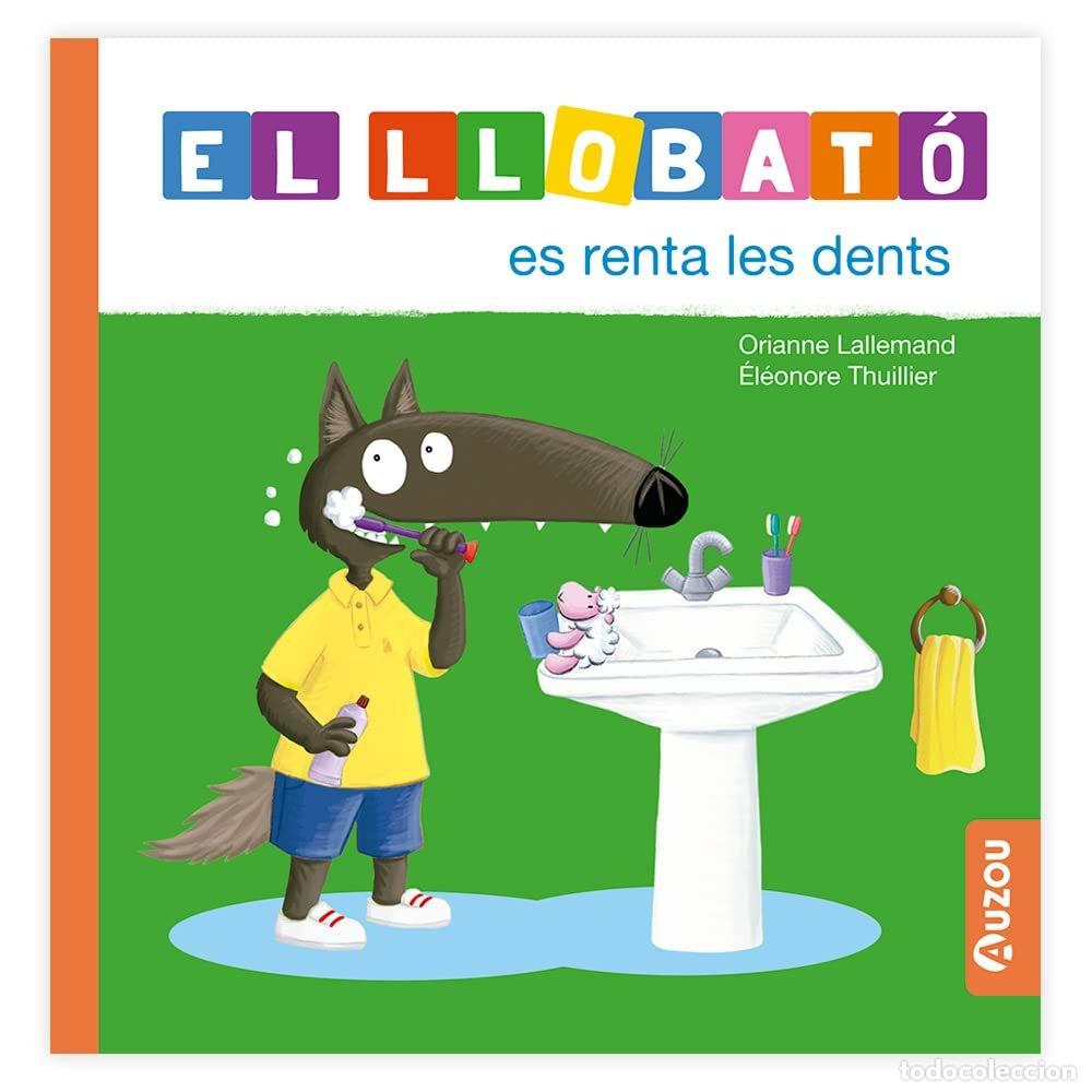 Livros: EL LLOBATO ES RENTA LES DENTS - LALLEMAND, ORIANNE