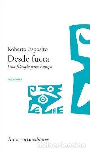 Livros: DESDE FUERA - ESPOSITO, ROBERTO