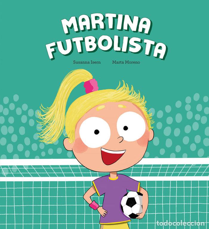 Livros: MARTINA FUTBOLISTA - ISERN, SUSANNA