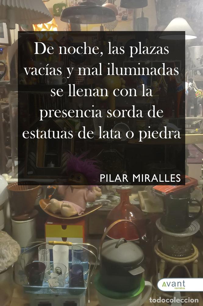 B&uuml;cher: DE NOCHE LAS PLAZAS VACIAS Y MAL ILUMINADAS SE LLENAN CON - MIRALLES, PILAR