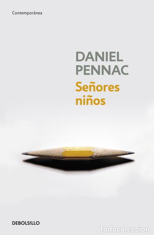 books: SE&Ntilde;ORES NI&Ntilde;OS - PENNAC, DANIEL