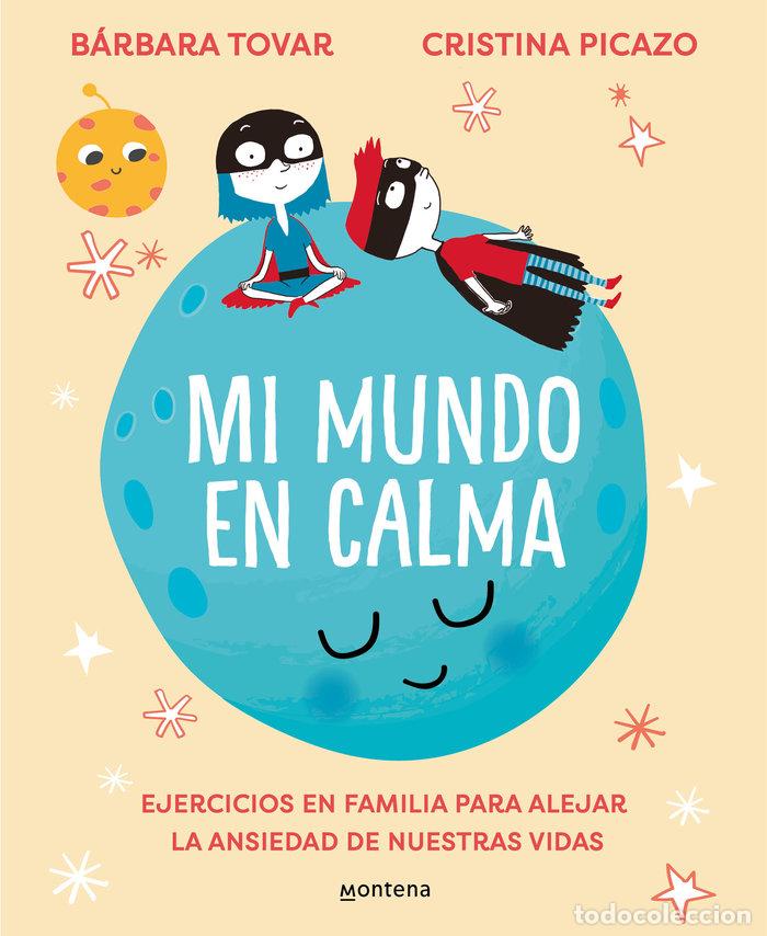 Libri: MI MUNDO EN CALMA - TOVAR, BARBARA