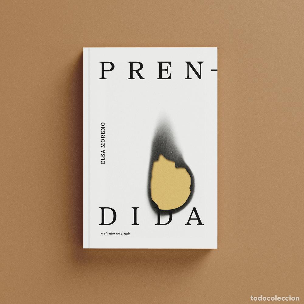 B&uuml;cher: PRENDIDA O EL VALOR DE ERGUIR - MORENO, ELSA