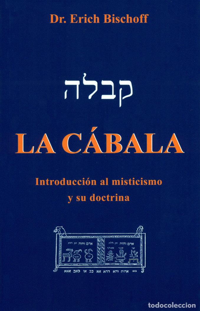Libri: CABALA LA INTRADUCCION AL MISTICISMO Y D - AA.VV.