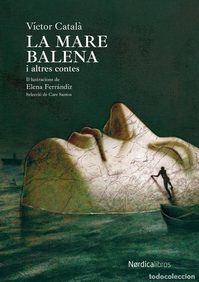 Libri: MARE BALENA I ALTRES CONTES,LA - CATALA, VICTOR