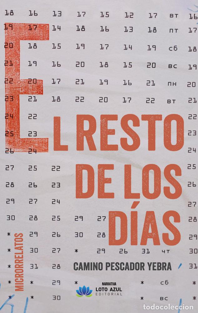 Libros: EL RESTO DE LOS DIAS - PESCADOR YEBRA, CAMINO