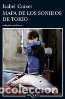 Libros: MAPA DE LOS SONIDOS DE TOKIO - COIXET, ISABEL