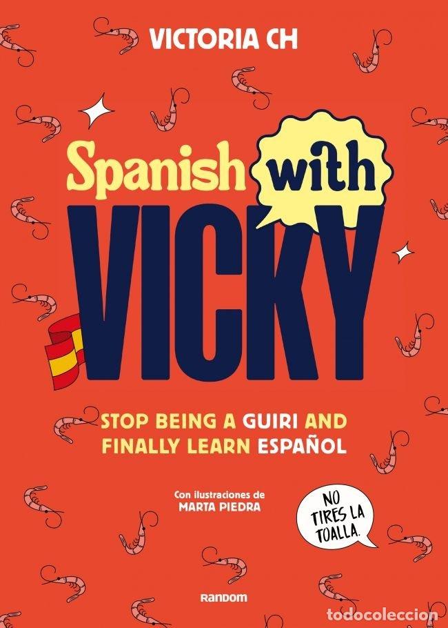 Libri: SPANISH WITH VICKY - CH, VICTORIA